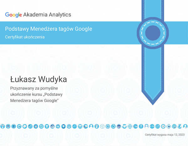 Wudyka Łukasz certyfikat Google – Podstawy Menedżera tagów Google.